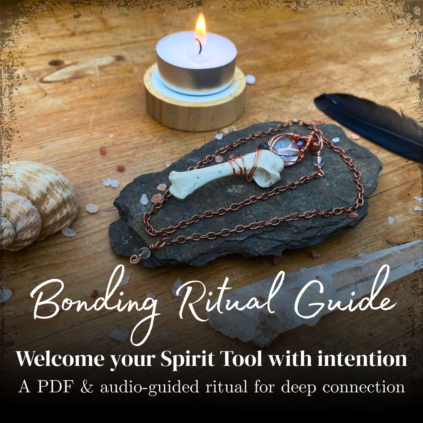 Guided Cryatl & Bone Spirit Tool Ritual - PDF and Visual Audio Guide