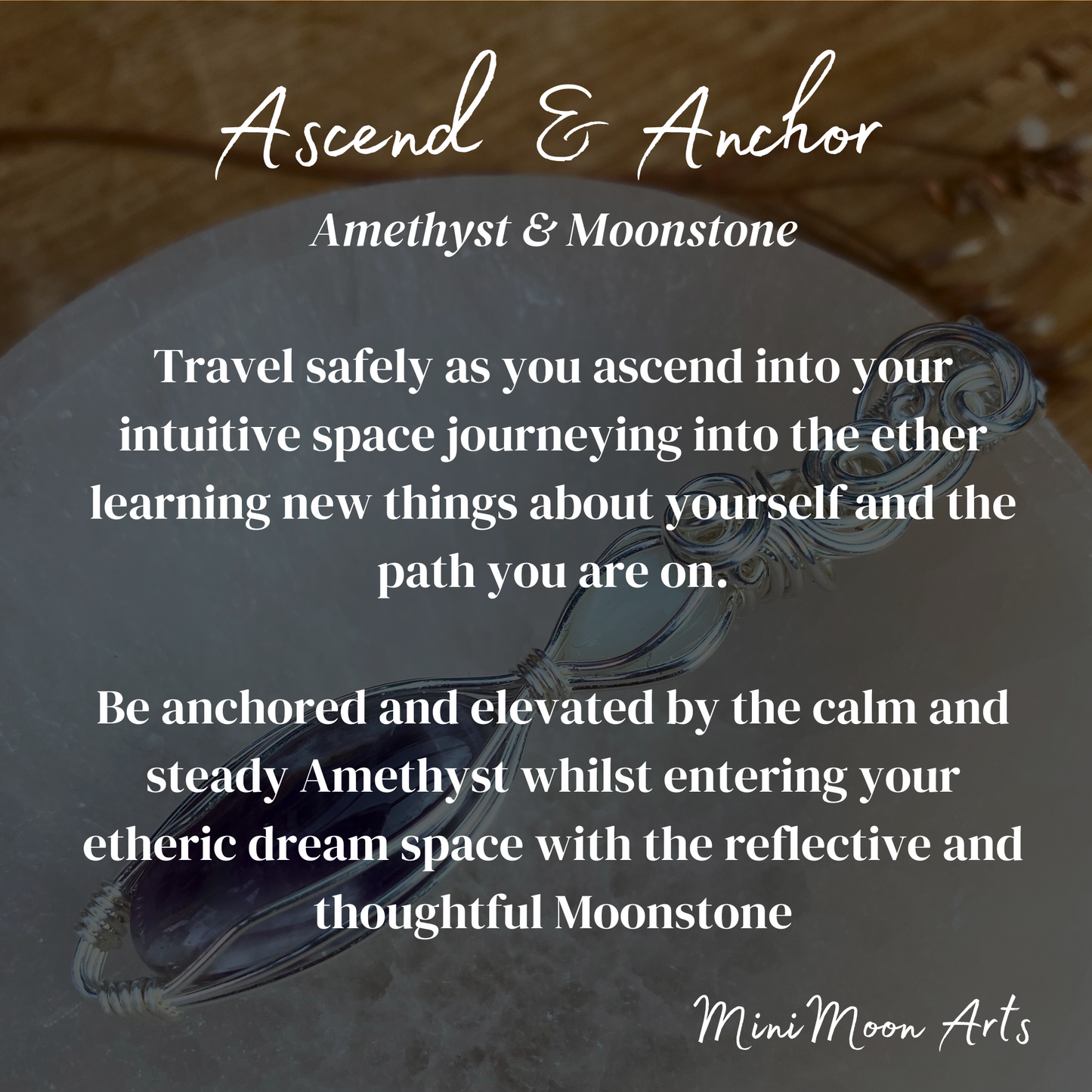 moonstone and amethyst wire wrapped silver wire pendant info card "Ascend and anchor"